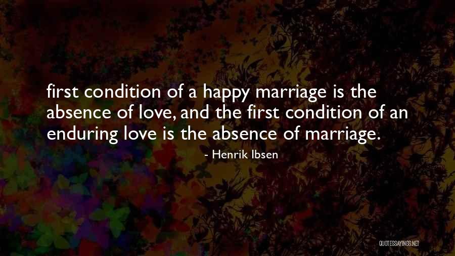 Enduring Love Marriage Quotes By Henrik Ibsen