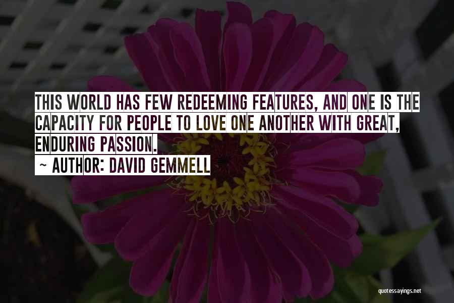 Enduring Love Quotes By David Gemmell