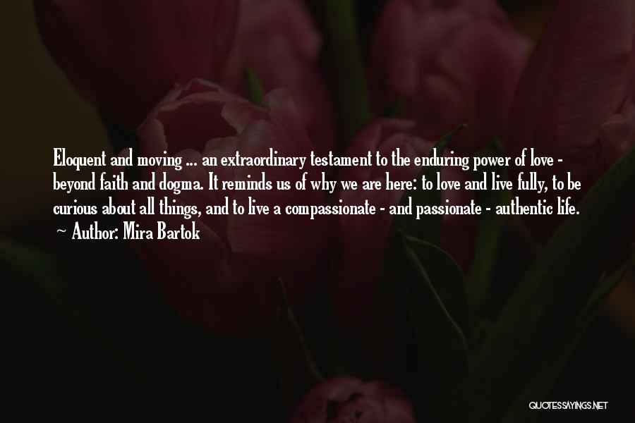 Enduring Love Quotes By Mira Bartok