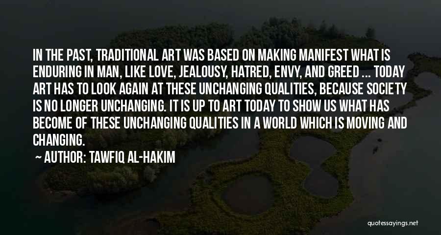 Enduring Love Quotes By Tawfiq Al-Hakim