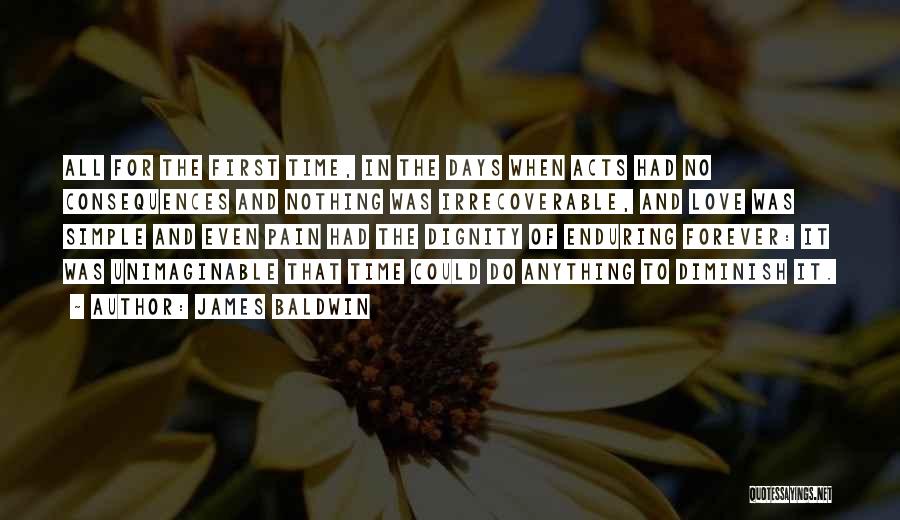 Enduring Pain In Love Quotes By James Baldwin