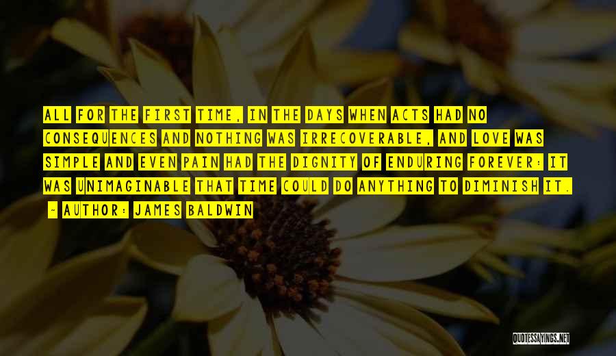 Enduring Pain Quotes By James Baldwin
