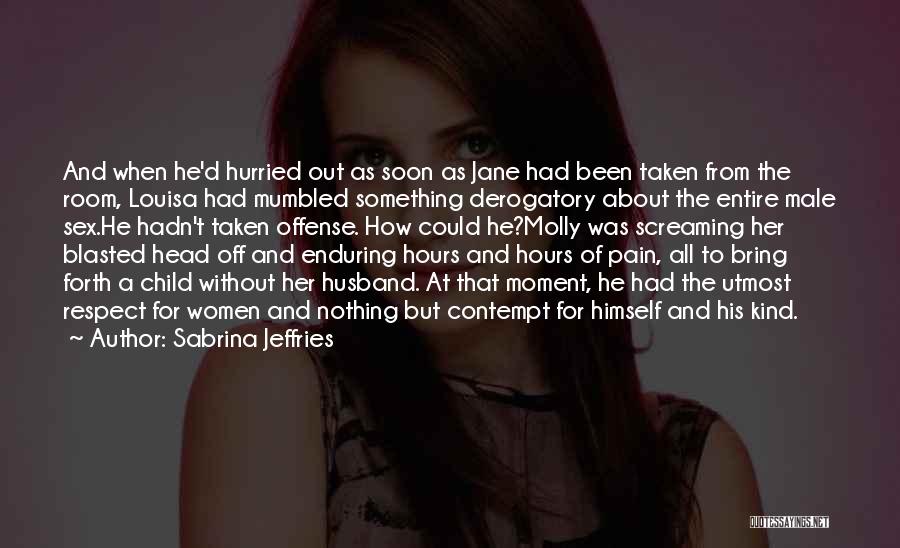 Enduring Pain Quotes By Sabrina Jeffries