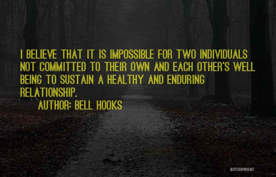 Enduring Relationships Quotes By Bell Hooks