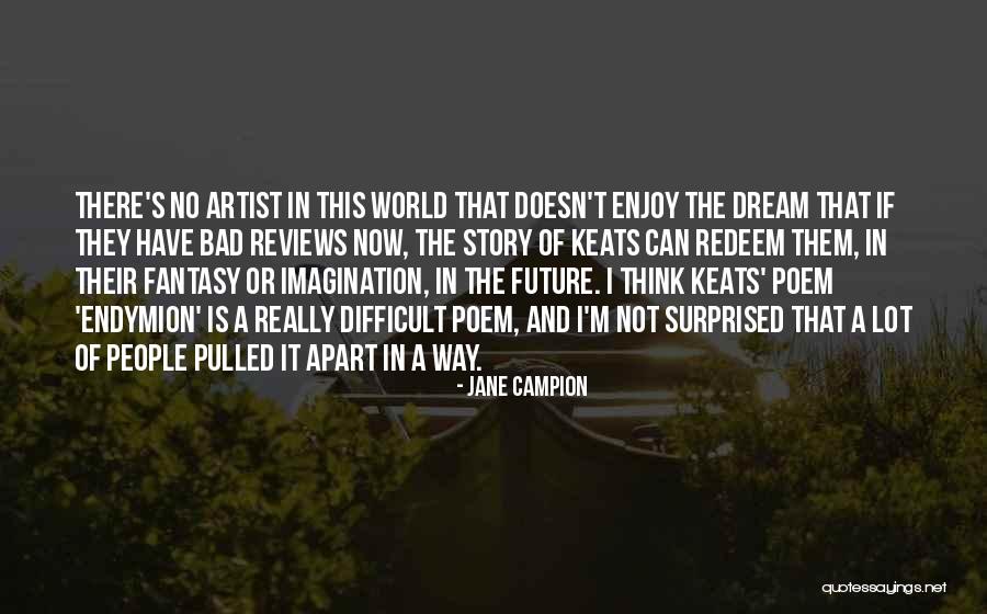 Endymion Quotes By Jane Campion Endymion Quotes By Jane Campion