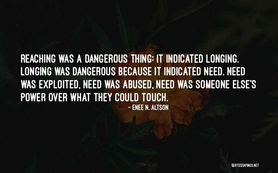 Enee N. Altson Quotes 1420944