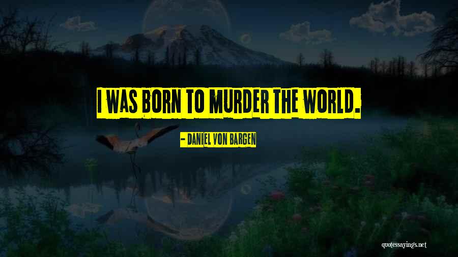 Eneida Becot Quotes By Daniel Von Bargen Eneida Becot Quotes By Daniel Von Bargen