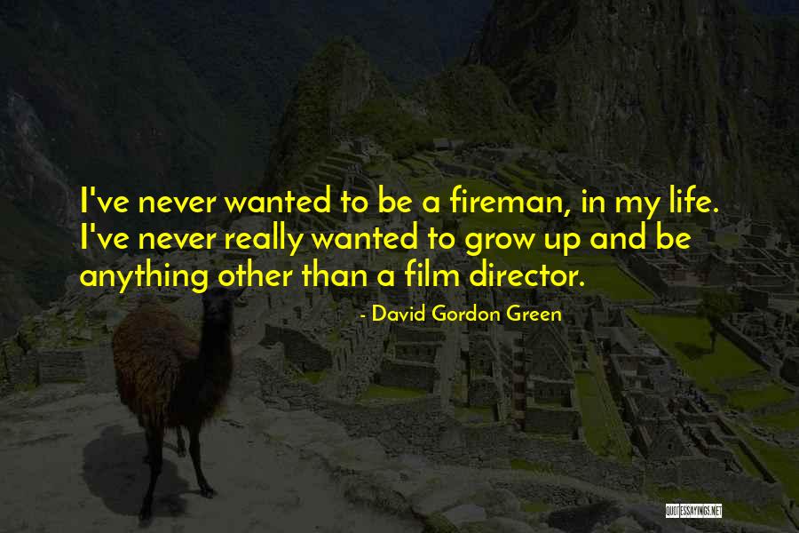 Eneida Nemecek Quotes By David Gordon Green Eneida Nemecek Quotes By David Gordon Green