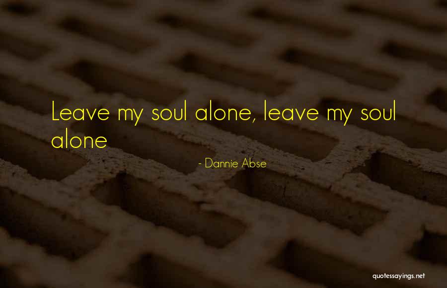 Enell High Impact Quotes By Dannie Abse Enell High Impact Quotes By Dannie Abse