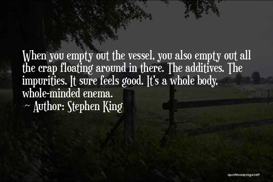 Enema Quotes By Stephen King