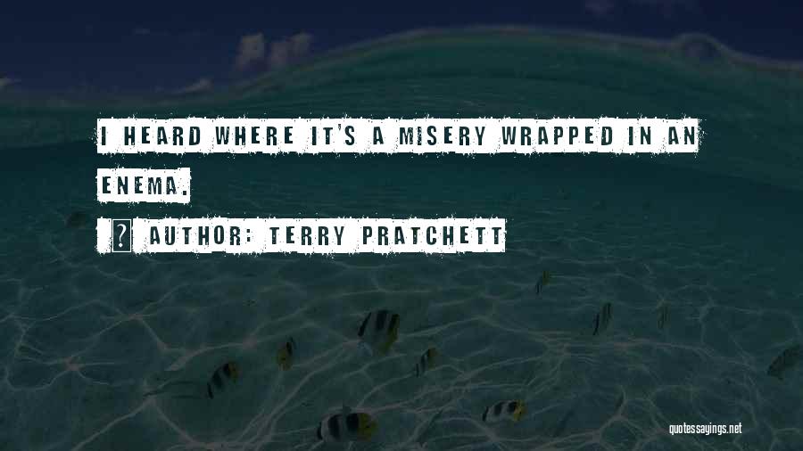 Enema Quotes By Terry Pratchett