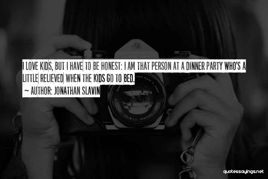 Enemies And Fake Friends Images Quotes By Jonathan Slavin