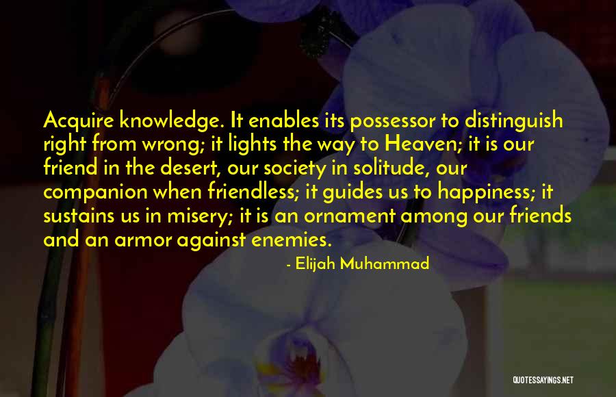 Enemies And Friends Quotes By Elijah Muhammad