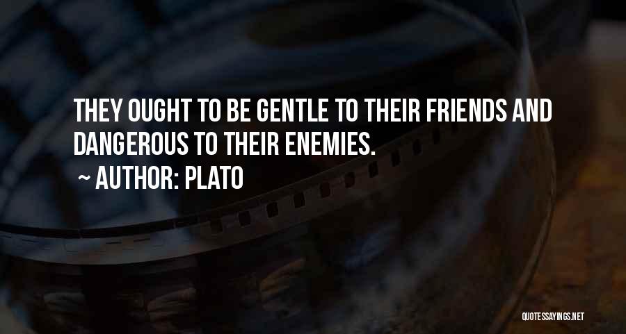 Enemies And Friends Quotes By Plato