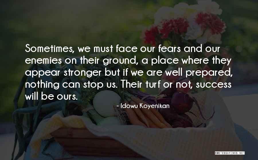 Enemies And Success Quotes By Idowu Koyenikan Enemies And Success Quotes By Idowu Koyenikan