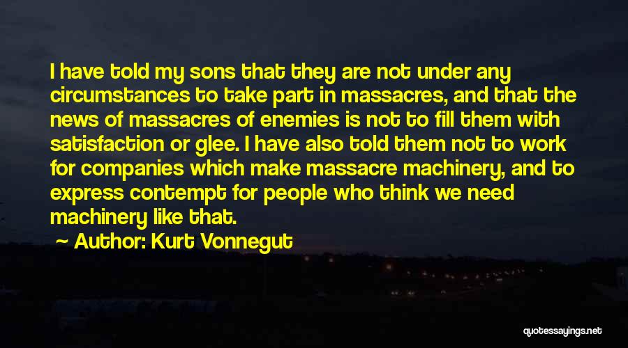 Enemies At Work Quotes By Kurt Vonnegut