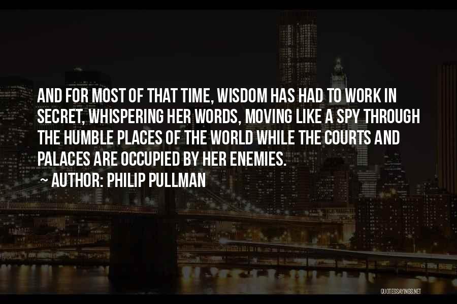 Enemies At Work Quotes By Philip Pullman