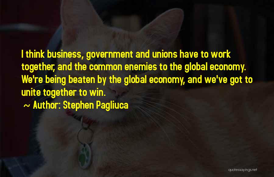 Enemies At Work Quotes By Stephen Pagliuca