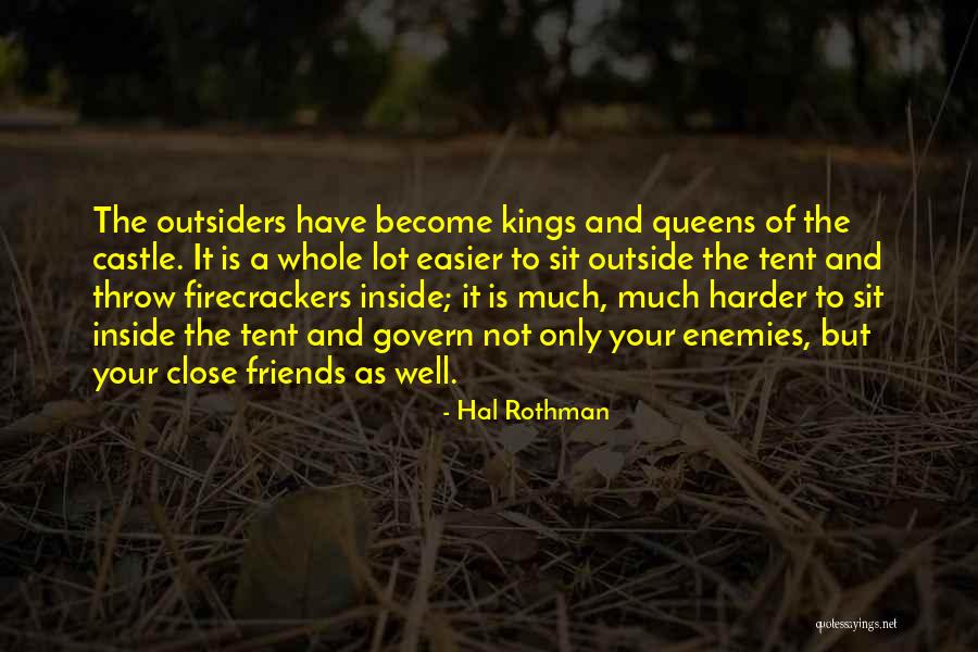 Enemies Become Best Friends Quotes By Hal Rothman