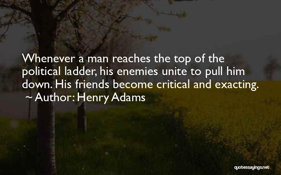 Enemies Become Best Friends Quotes By Henry Adams