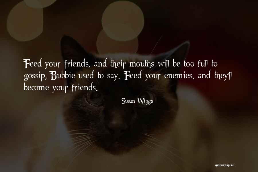 Enemies Become Best Friends Quotes By Susan Wiggs