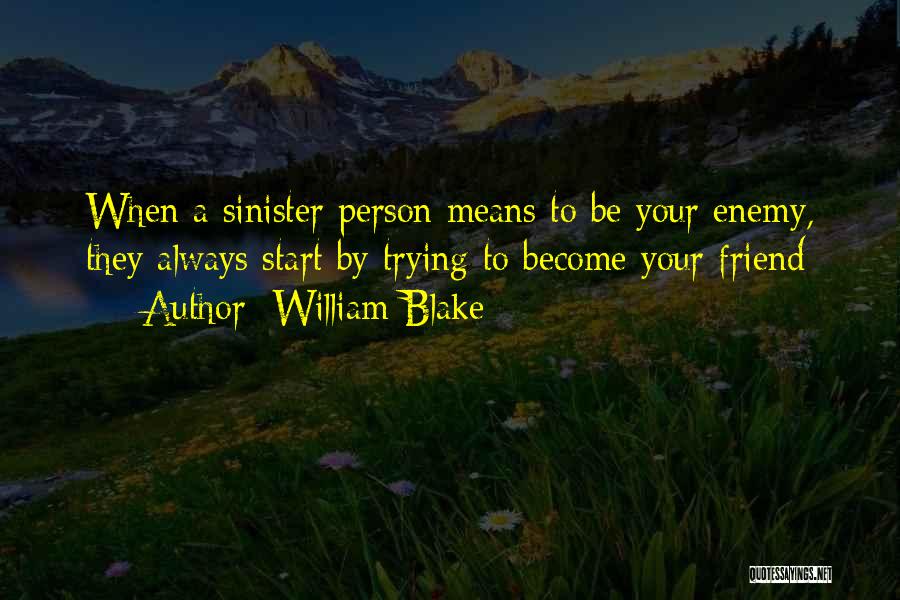 Enemies Become Best Friends Quotes By William Blake