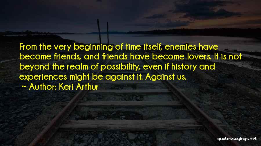 Enemies Become Friends Quotes By Keri Arthur
