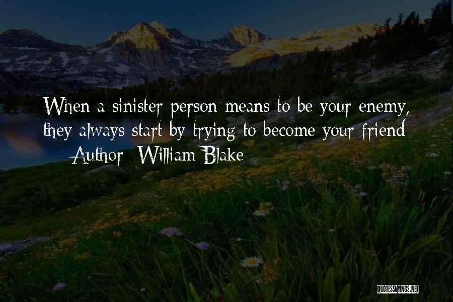 Enemies Become Friends Quotes By William Blake