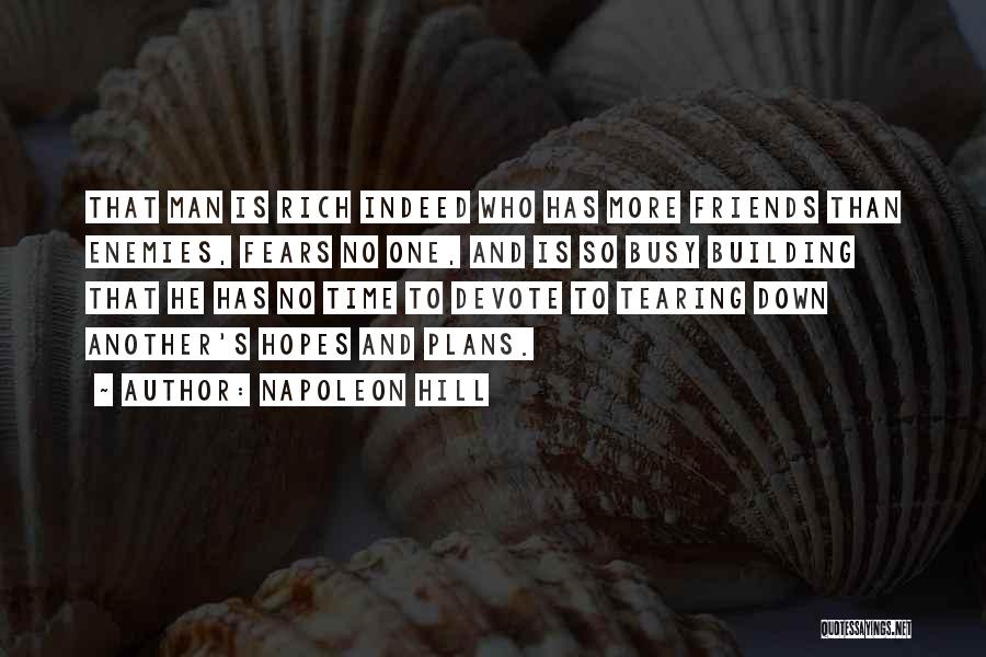 Enemies Friends Quotes By Napoleon Hill