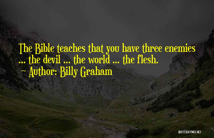 Enemies In The Bible Quotes By Billy Graham