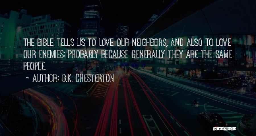 Enemies In The Bible Quotes By G.K. Chesterton