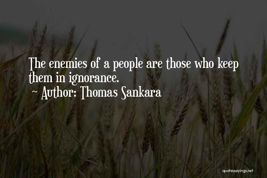 Enemies Quotes By Thomas Sankara