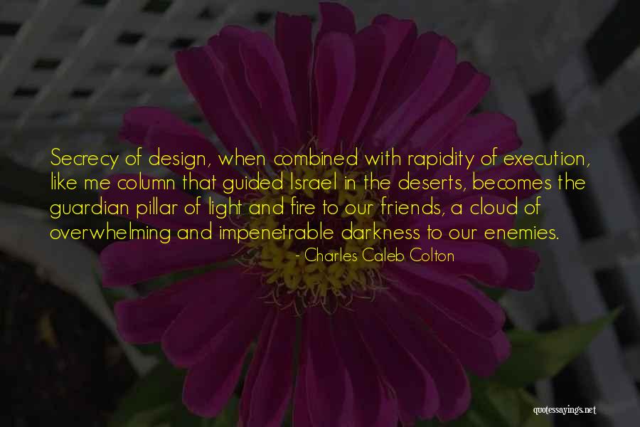 Enemies To Friends Quotes By Charles Caleb Colton