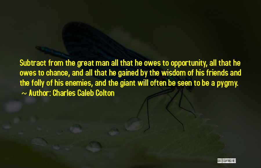 Enemies To Friends Quotes By Charles Caleb Colton Enemies To Friends Quotes By Charles Caleb Colton