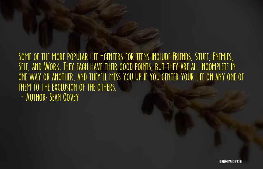 Enemies To Friends Quotes By Sean Covey