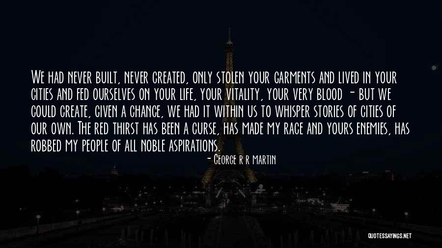 Enemies Within Quotes By George R R Martin Enemies Within Quotes By George R R Martin