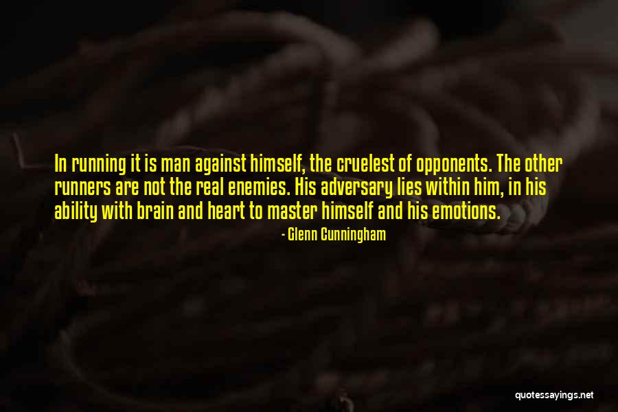 Enemies Within Quotes By Glenn Cunningham