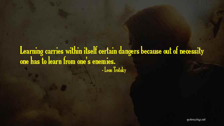 Enemies Within Quotes By Leon Trotsky Enemies Within Quotes By Leon Trotsky