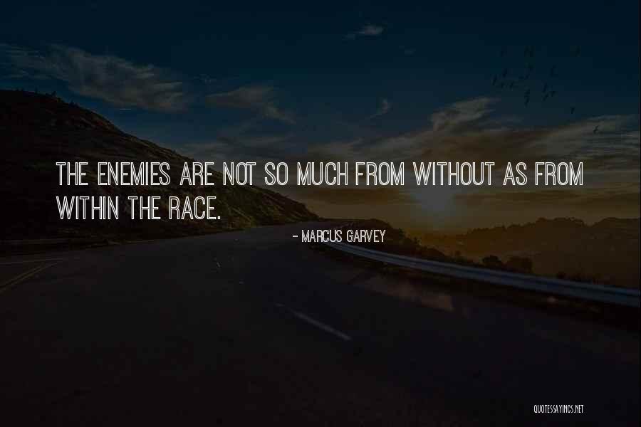 Enemies Within Quotes By Marcus Garvey