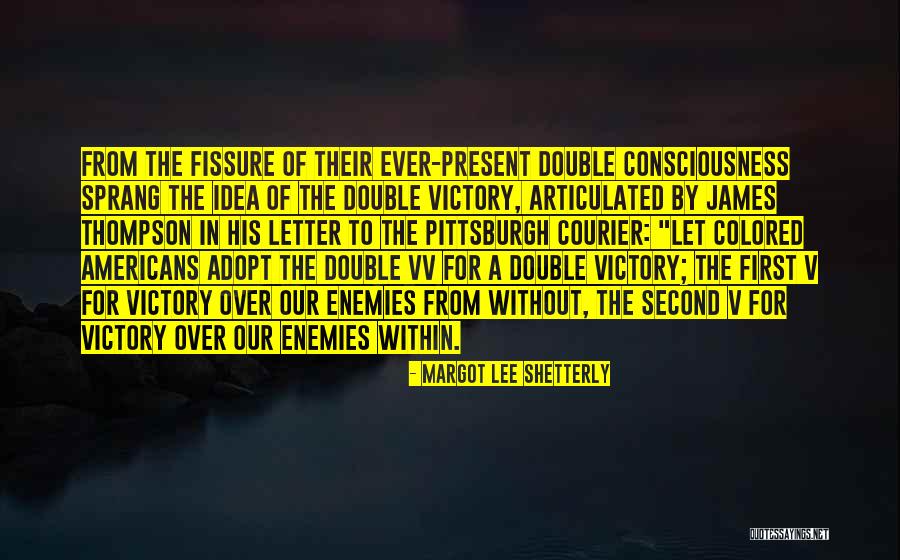 Enemies Within Quotes By Margot Lee Shetterly Enemies Within Quotes By Margot Lee Shetterly