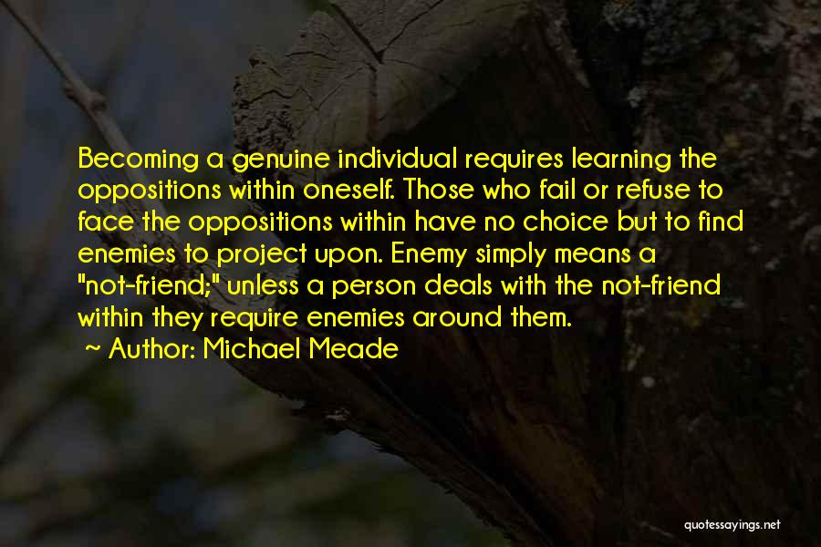 Enemies Within Quotes By Michael Meade