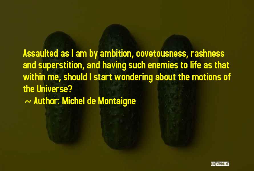 Enemies Within Quotes By Michel De Montaigne