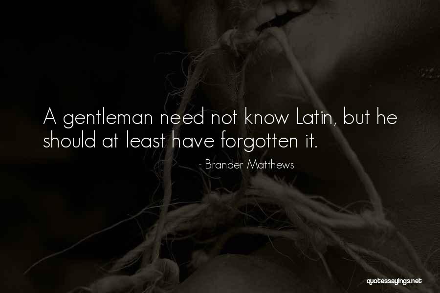 Enemigas De Niurka Quotes By Brander Matthews Enemigas De Niurka Quotes By Brander Matthews