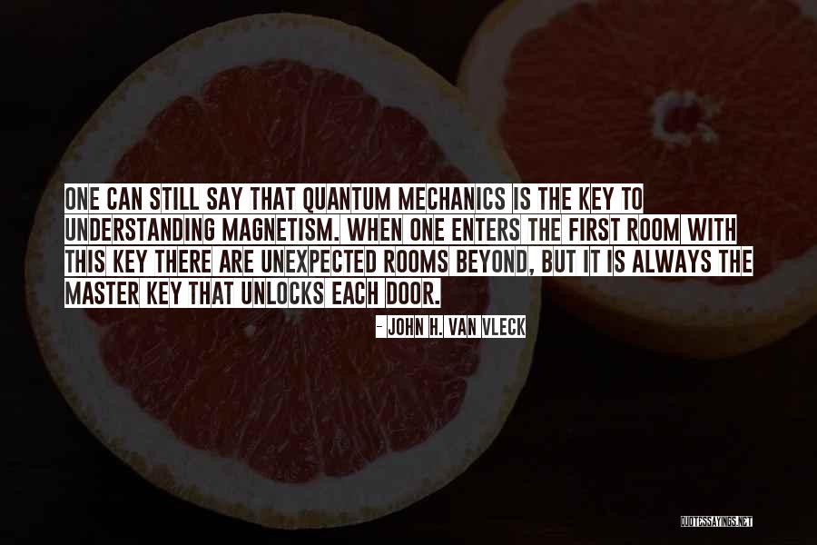 Enemistades Quotes By John H. Van Vleck Enemistades Quotes By John H. Van Vleck