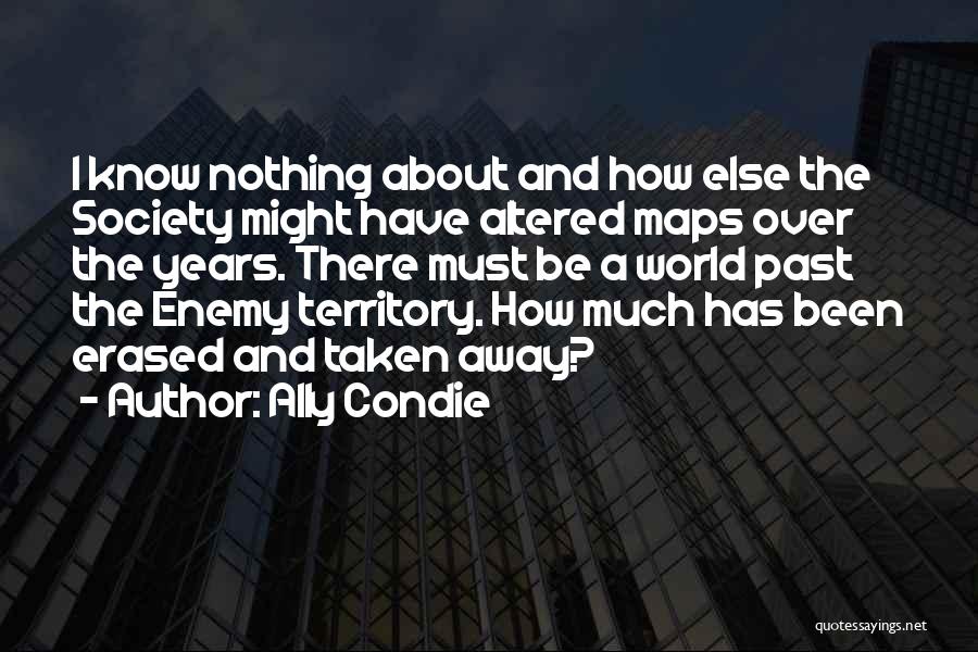 Enemy Ally Quotes By Ally Condie