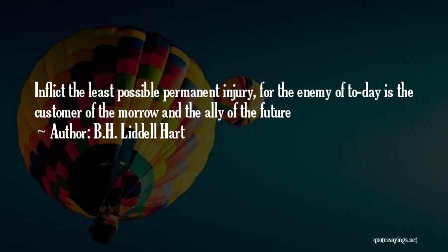 Enemy Ally Quotes By B.H. Liddell Hart
