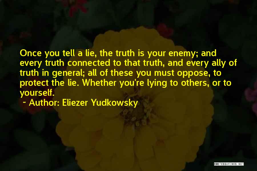 Enemy Ally Quotes By Eliezer Yudkowsky