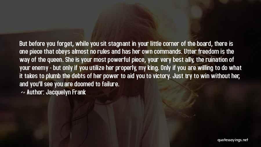 Enemy Ally Quotes By Jacquelyn Frank