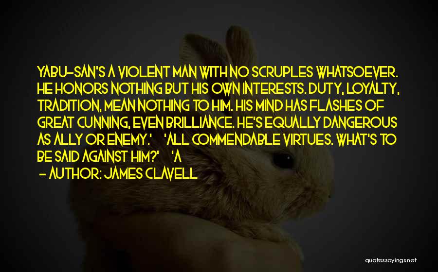 Enemy Ally Quotes By James Clavell