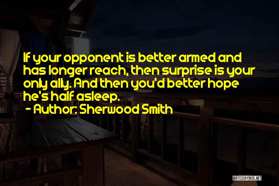 Enemy Ally Quotes By Sherwood Smith